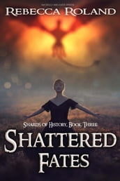 Shattered Fates