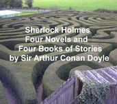 Sherlock Holmes: 4 Novels and 4 Books of Stories