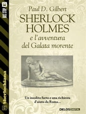 Sherlock Holmes e l avventura del Galata morente