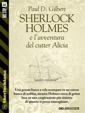 Sherlock Holmes e l avventura del cutter Alicia