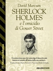 Sherlock Holmes e l omicidio di Gower Street