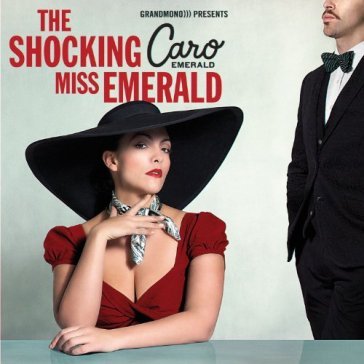 Shocking miss emerald - Caro Emerald