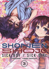 Shonen Shojo. Sick boy/Sick girl. 3.