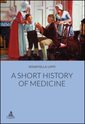 Short history of medicine (A)