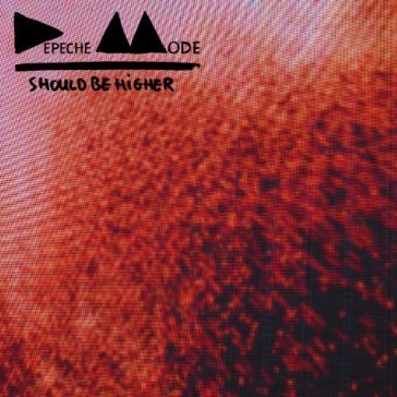 Should be higher - Depeche Mode