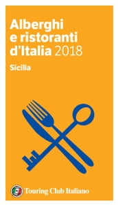 Sicilia - Alberghi e Ristoranti d Italia 2018