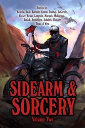 Sidearm & Sorcery Volume Two