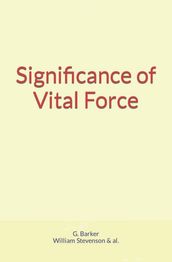 Significance of Vital Force