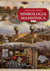 Simbologia Massonica Vol.I