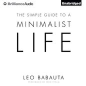 Simple Guide to a Minimalist Life, The
