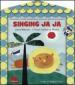 Singing ja ja. Con CD Audio