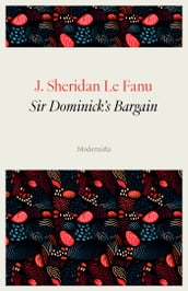 Sir Dominick s Bargain