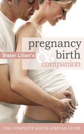 Sister Lilian s Pregnancy and Birth Companion