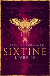 Sixtine - Livre IV