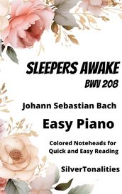 Sleepers Awake BWV 140 Easy Piano Sheet Music with Colored Notation