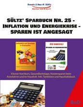 Sültz  Sparbuch Nr. 25 - Inflation und Energiekrise - Sparen ist angesagt