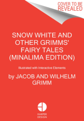 Snow White and Other Grimms  Fairy Tales (MinaLima Edition)
