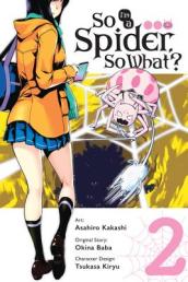 So I m a Spider, So What?, Vol. 2 (manga)