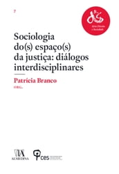 Sociologia do(s) Espaço(s) da Justiça: diálogos interdisciplinares