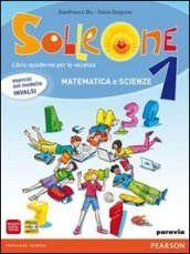 Solleone. Matematica. Scienze. Per la Scuola memedia. Con espansione online. Vol. 1