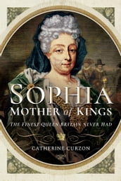 Sophia: Mother of Kings