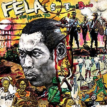 Sorrow, tears & blood - Fela Kuti
