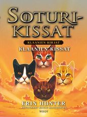 Soturikissat: Klaanien kirjat: Klaanien kissat