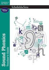 Sound Phonics Teacher s Guide: EYFS/KS1, Ages 4-7