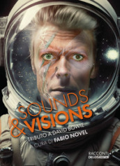 Sounds & visions. Tributo a David Bowie