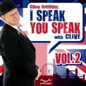 I Speak You Speak with Clive Vol. 2
