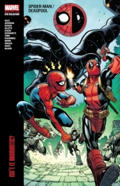 Spider-man/deadpool Modern Era Epic Collection: Isn t It Bromantic