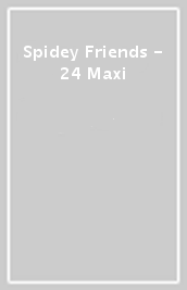 Spidey & Friends - 24 Maxi