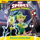 Spidey and His Amazing Friends: Electro s Gotta Glow