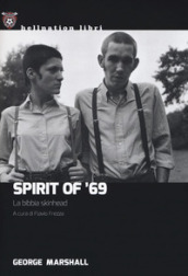 Spirit of  69. La bibbia skinhead
