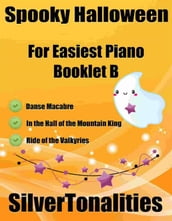 Spooky Halloween for Easiest Piano Booklet B