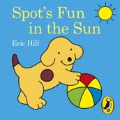 Spot s Fun in the Sun