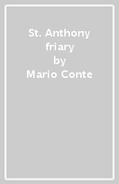 St. Anthony friary