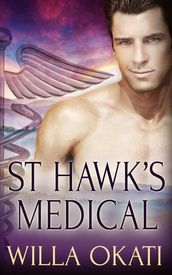 St. Hawk s Medical: A Box Set