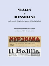 Stalin e Mussolini nelle poesie dei pionieri russi e dei balilla italiani