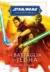 Star Wars: L Alta Repubblica La battaglia di Jedha