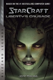 StarCraft: Liberty s Crusade