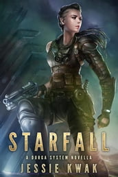 Starfall: A Durga System Novella