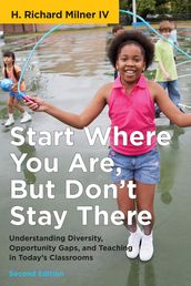 Start Where You Are, But Don t Stay There, Second Edition