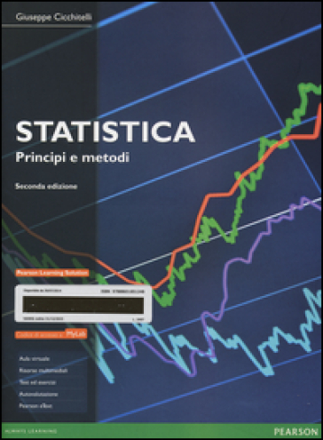 Statistica: principi e metodi. Ediz. MyLab. Con aggiornamento online. Con e-book - Giuseppe Cicchitelli