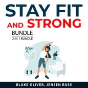Stay Fit and Strong Bundle, 2 in 1 Bundle