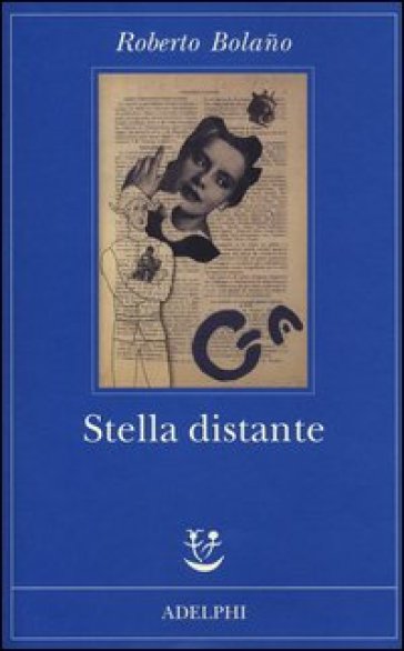 Stella distante - Roberto Bolano