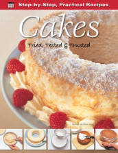 Step-by-Step Practical Recipes: Cakes