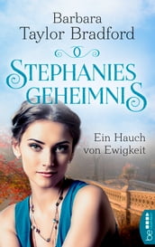 Stephanies Geheimnis - Ein Hauch von Ewigkeit