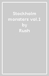 Stockholm monsters vol.1
