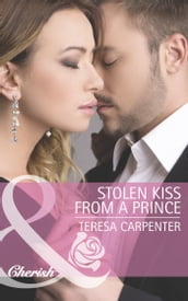 Stolen Kiss From a Prince (Mills & Boon Cherish)